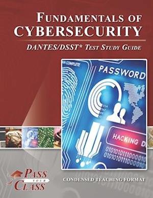 Fundamentals of Cybersecurity DANTES/DSST Test Study Guide