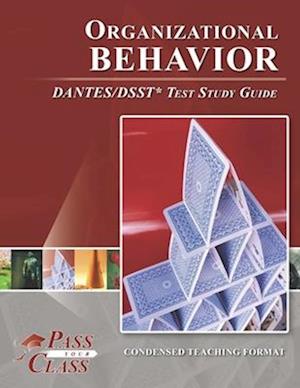 Organizational Behavior DANTES/DSST Test Study Guide