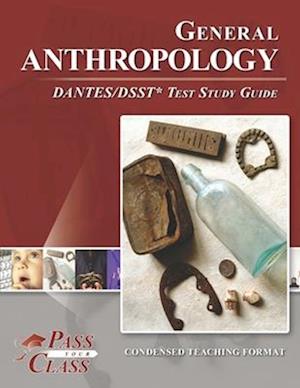 General Anthropology DANTES/DSST Test Study Guide