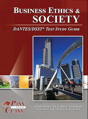 Business Ethics and Society DANTES/DSST Test Study Guide