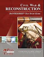 Civil War and Reconsctruction DANTES/DSST Test Study Guide 