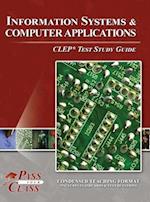 Information Systems and Computer Applications CLEP Test Study Guide