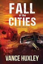 Fall of the Cities: Legends Never Die 