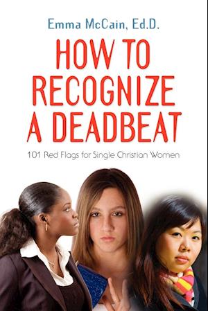 HOW TO RECOGNIZE A DEADBEAT