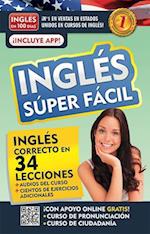 Inglés En 100 Días - Inglés Súper Fácil / English in 100 Days - Very Easy English = Very Easy English