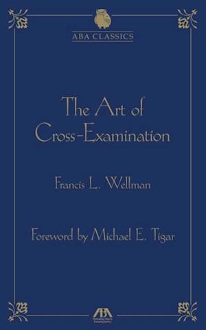 Art of Cross Examination