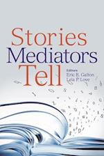 Stories Mediators Tell