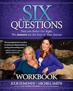 Six Questions Workbook