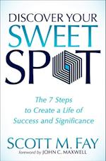 Discover Your Sweet Spot