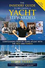 Insiders' Guide to Becoming a Yacht Stewardess 2nd Edition