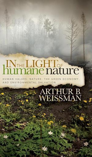 In the Light of Humane Nature