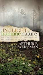 In the Light of Humane Nature
