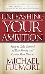 Unleashing Your Ambition