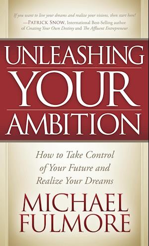 Unleashing Your Ambition