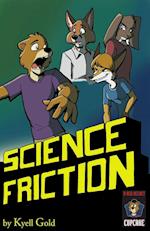 Science Friction