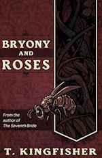 Bryony and Roses