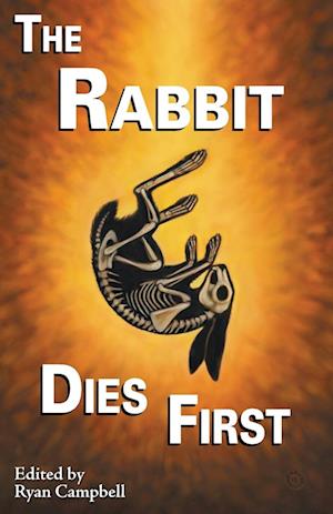 The Rabbit Dies First