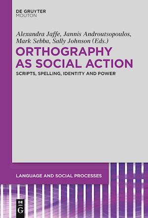 Orthography as Social Action