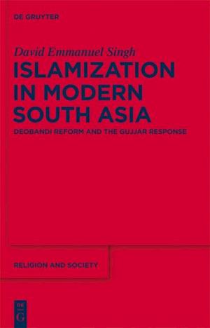 Islamization in Modern South Asia