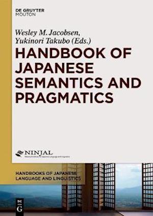 Handbook of Japanese Semantics and Pragmatics