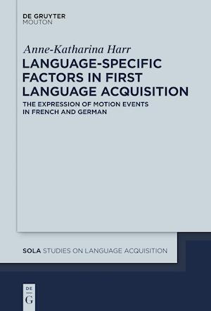 Language-Specific Factors in First Language Acquisition