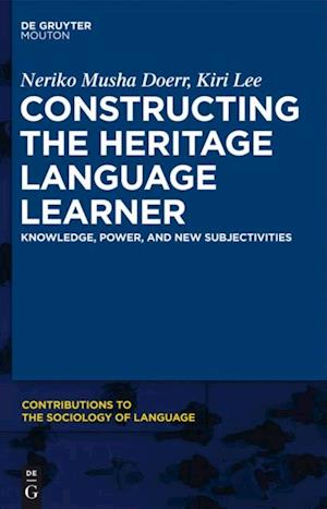 Constructing the Heritage Language Learner