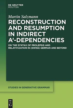 Reconstruction and Resumption in Indirect A¿-Dependencies