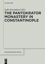 The Pantokrator Monastery in Constantinople