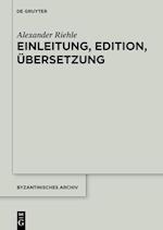 Einleitung, Edition, Übersetzung