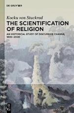 The Scientification of Religion