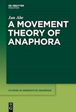Movement Theory of Anaphora