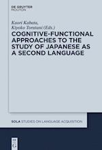 Cognitive-Functional Approaches to the Study of Japanese as a Second Language