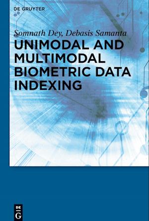 Unimodal and Multimodal Biometric Data Indexing