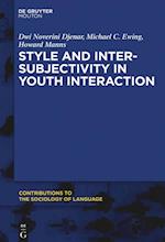 Style and Intersubjectivity in Youth Interaction