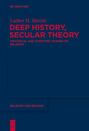 Deep History, Secular Theory