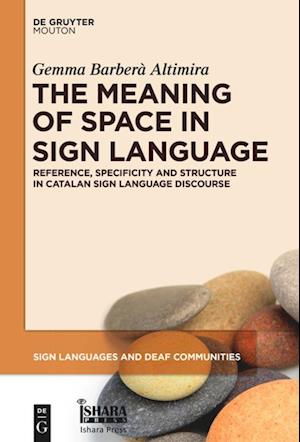 The Meaning of Space in Sign Language