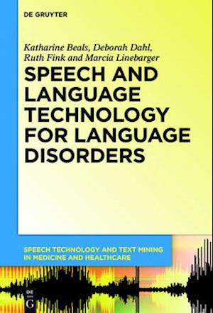 Speech and Language Technology for Language Disorders