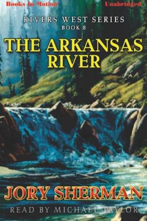 Arkansas River, The
