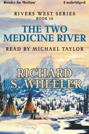 Two Medicine River, The