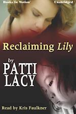 Reclaiming Lily