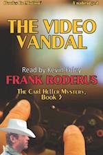 Video Vandal, The