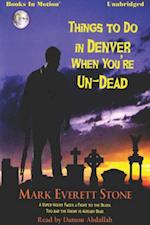 Things To Do In Denver When You're Un-Dead