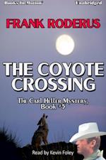 Coyote Crossing, The