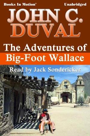 Adventures of Big-Foot Wallace, The