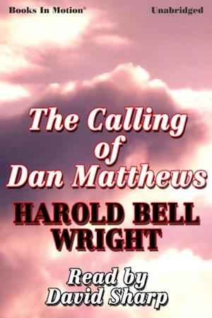 Calling of Dan Matthews, The