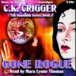 Gone Rogue (The Gunsmith Series, Book 5)