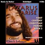 Lazarus Arise (First Century Christian Heroes, Book 2)
