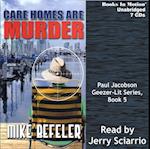 Care Homes Are Murder (Geezer-Lit Paul Jacobson series, book 5)