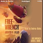 Free-Wrench (Free-Wrench series, book 1)