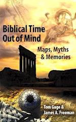 Gage, T: Biblical Time Out of Mind